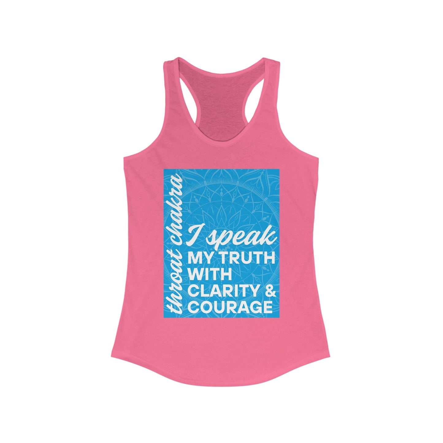 Speak Your Truth - Vishuddha/Throat Chakra Affirmation Racerback Tank Top