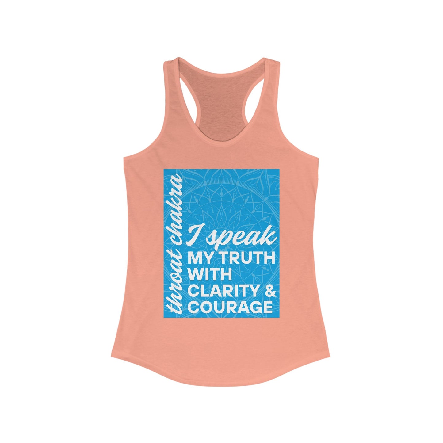 Speak Your Truth - Vishuddha/Throat Chakra Affirmation Racerback Tank Top