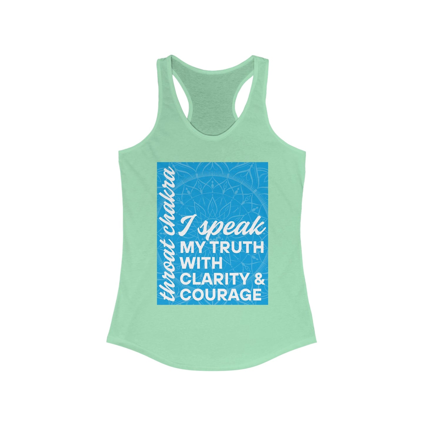 Speak Your Truth - Vishuddha/Throat Chakra Affirmation Racerback Tank Top