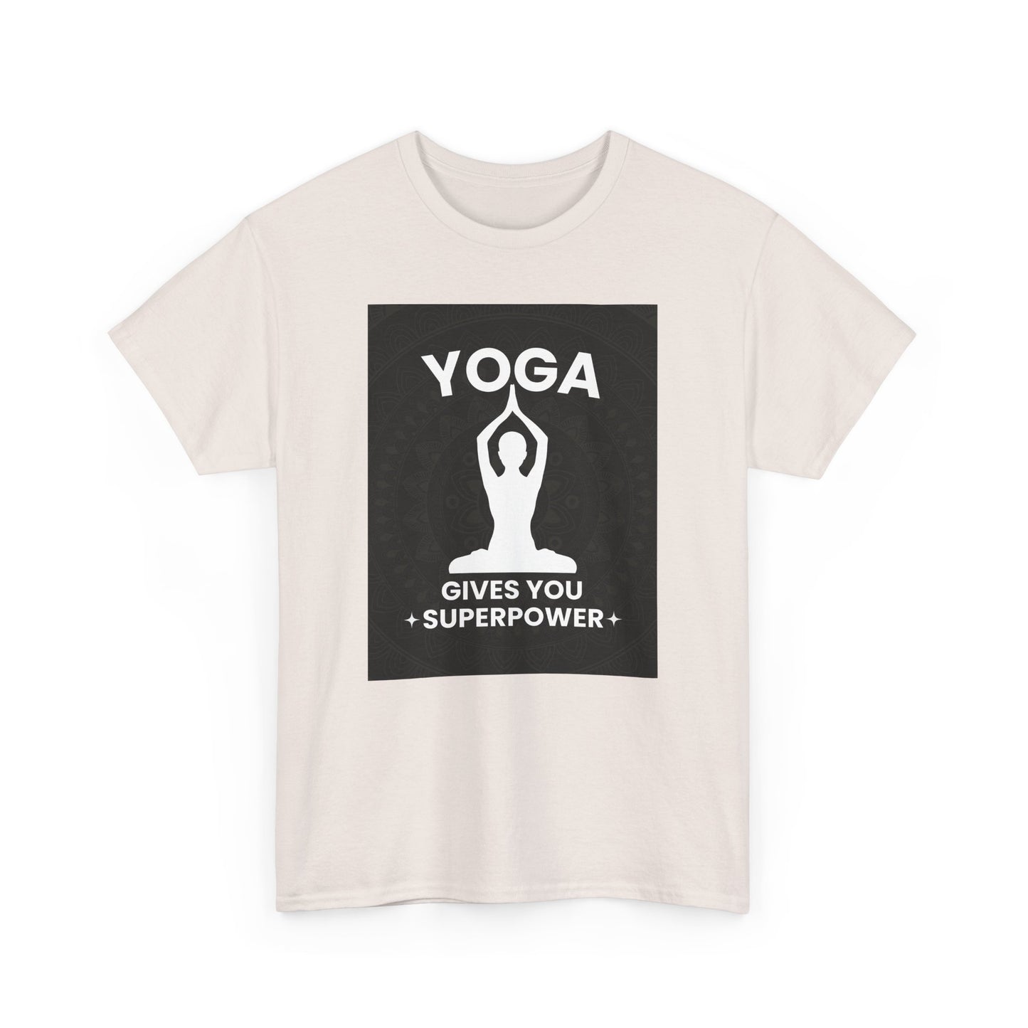 Yoga Gives You Power Heavy Cotton Tee - Strength in Stillness