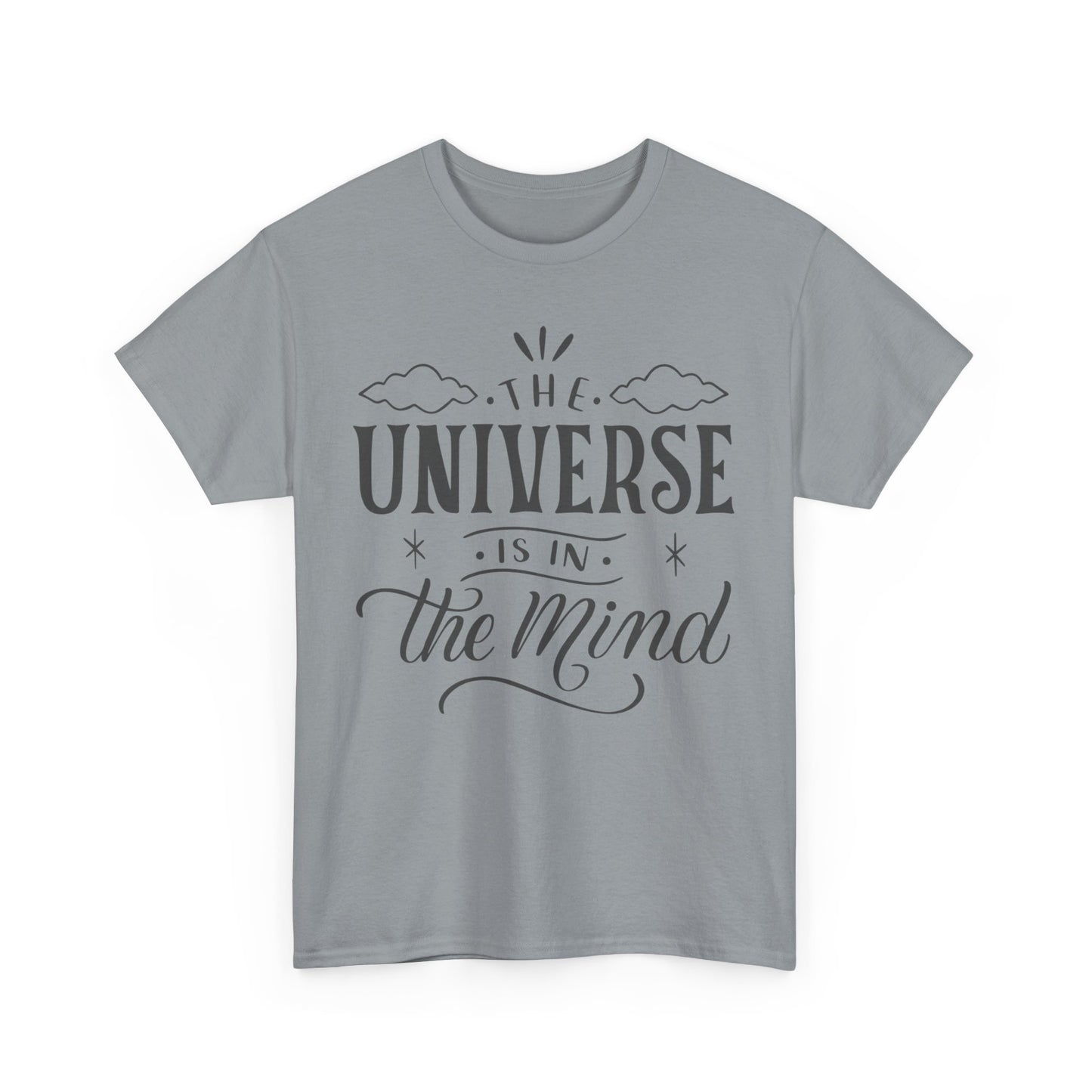 “The Universe Is in the Mind” Cosmic Quote Heavy Cotton Tee