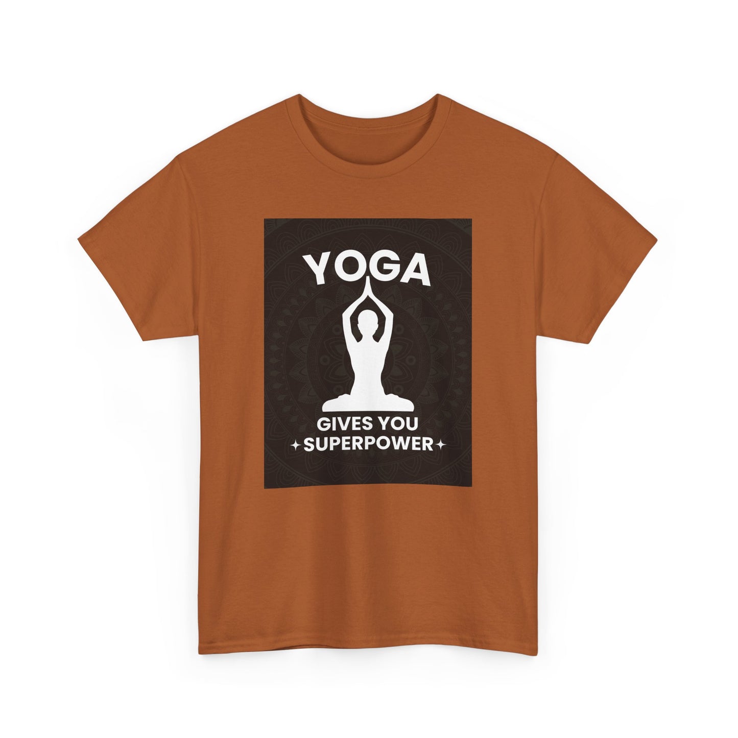 Yoga Gives You Power Heavy Cotton Tee - Strength in Stillness