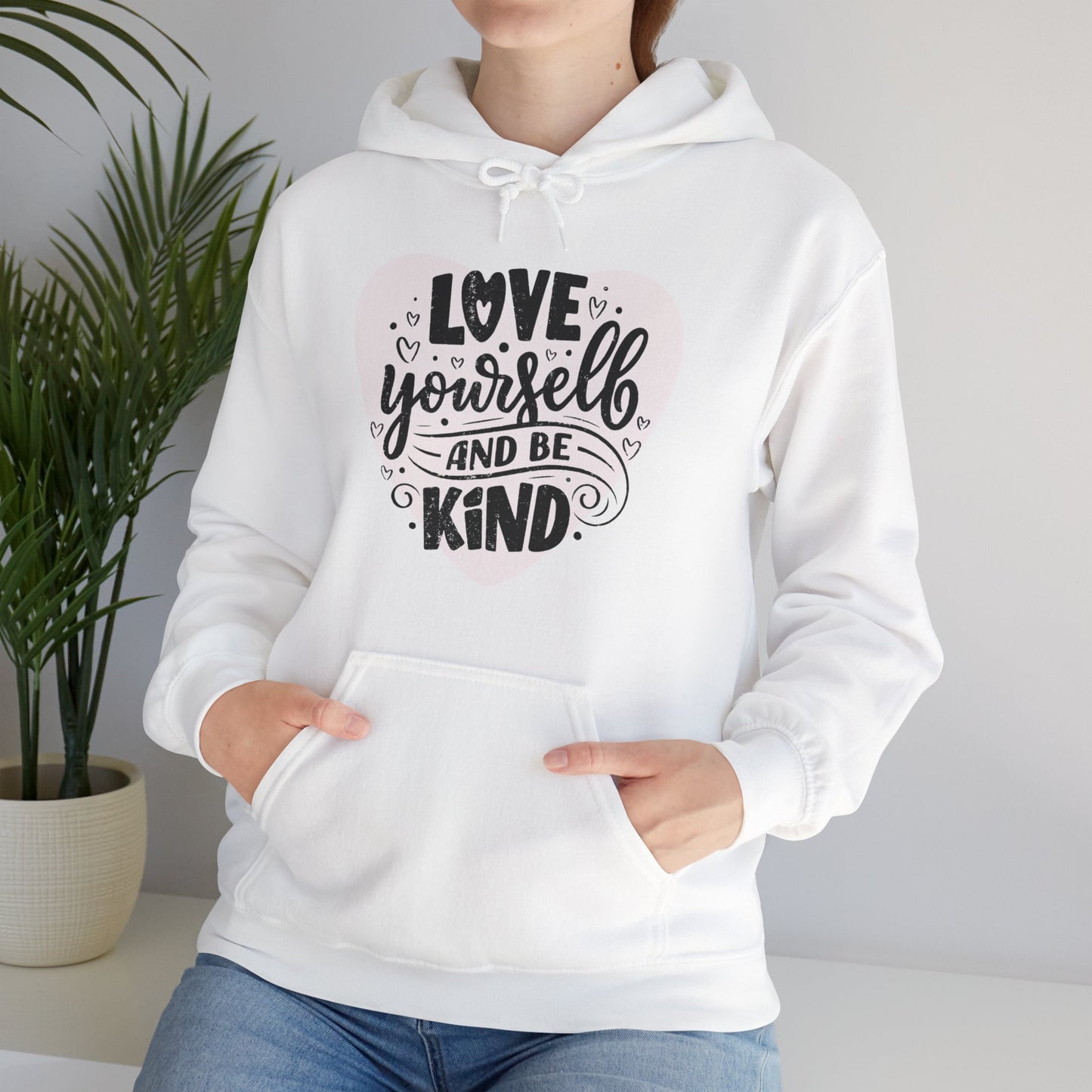 💗Love Yourself & Be Kind Hoodie — A Cozy Reminder of Compassion 🌸🕊️✨🌿