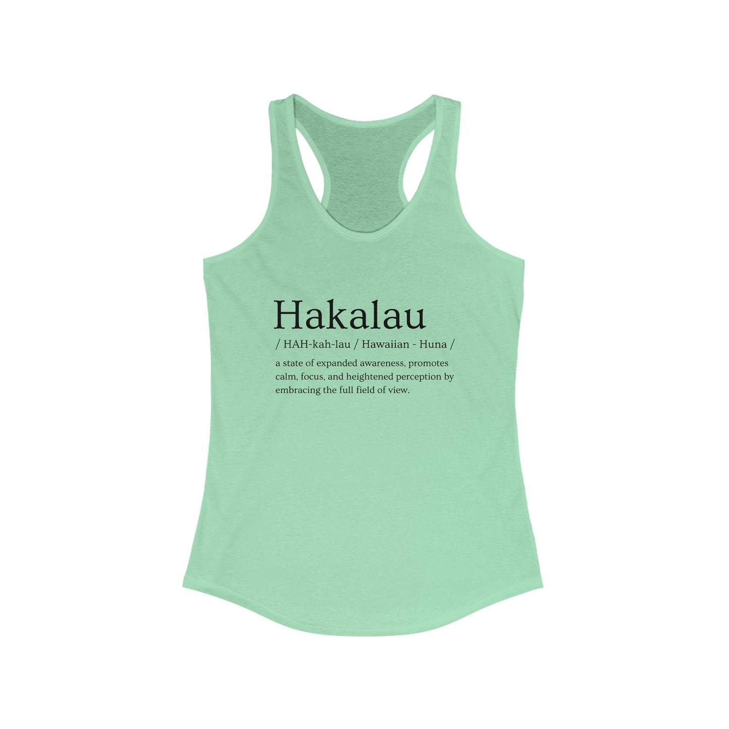 "Hakalau" Definition Racerback Tank – Mindful Focus Meets Island Vibes