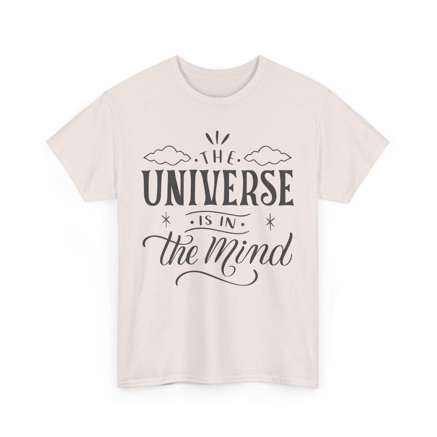 “The Universe Is in the Mind” Cosmic Quote Heavy Cotton Tee