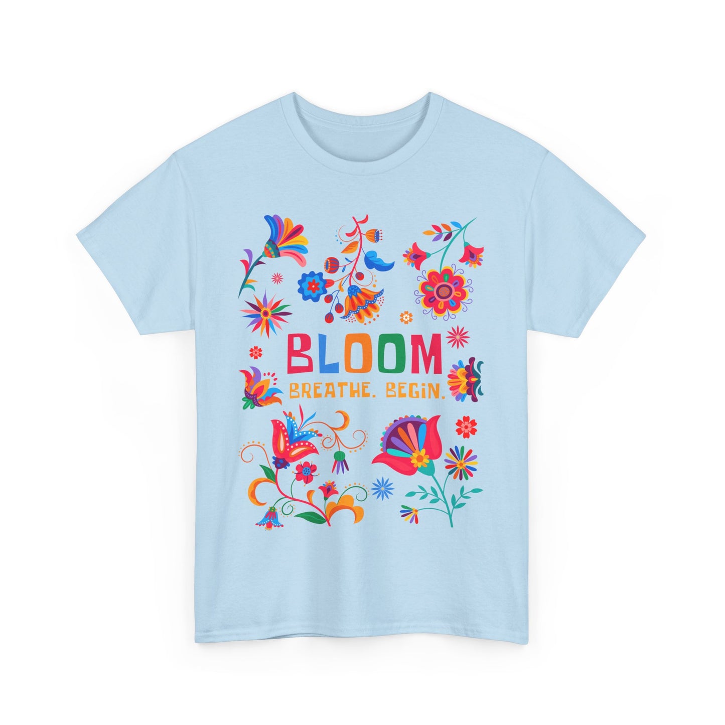 "Bloom. Breathe. Begin." Heavy Cotton Tee - A Fresh Start in Every Thread