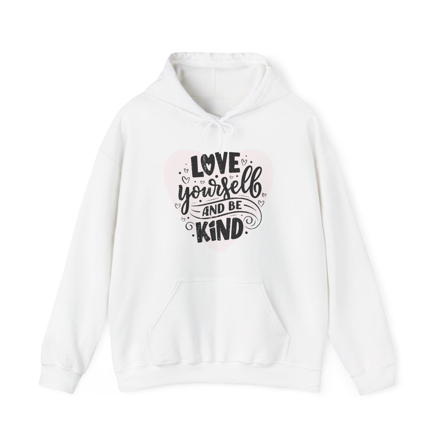 💗Love Yourself & Be Kind Hoodie — A Cozy Reminder of Compassion 🌸🕊️✨🌿