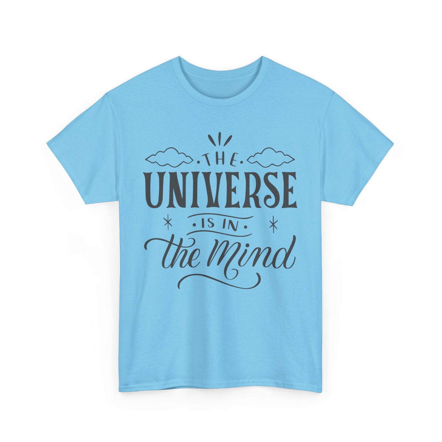 “The Universe Is in the Mind” Cosmic Quote Heavy Cotton Tee
