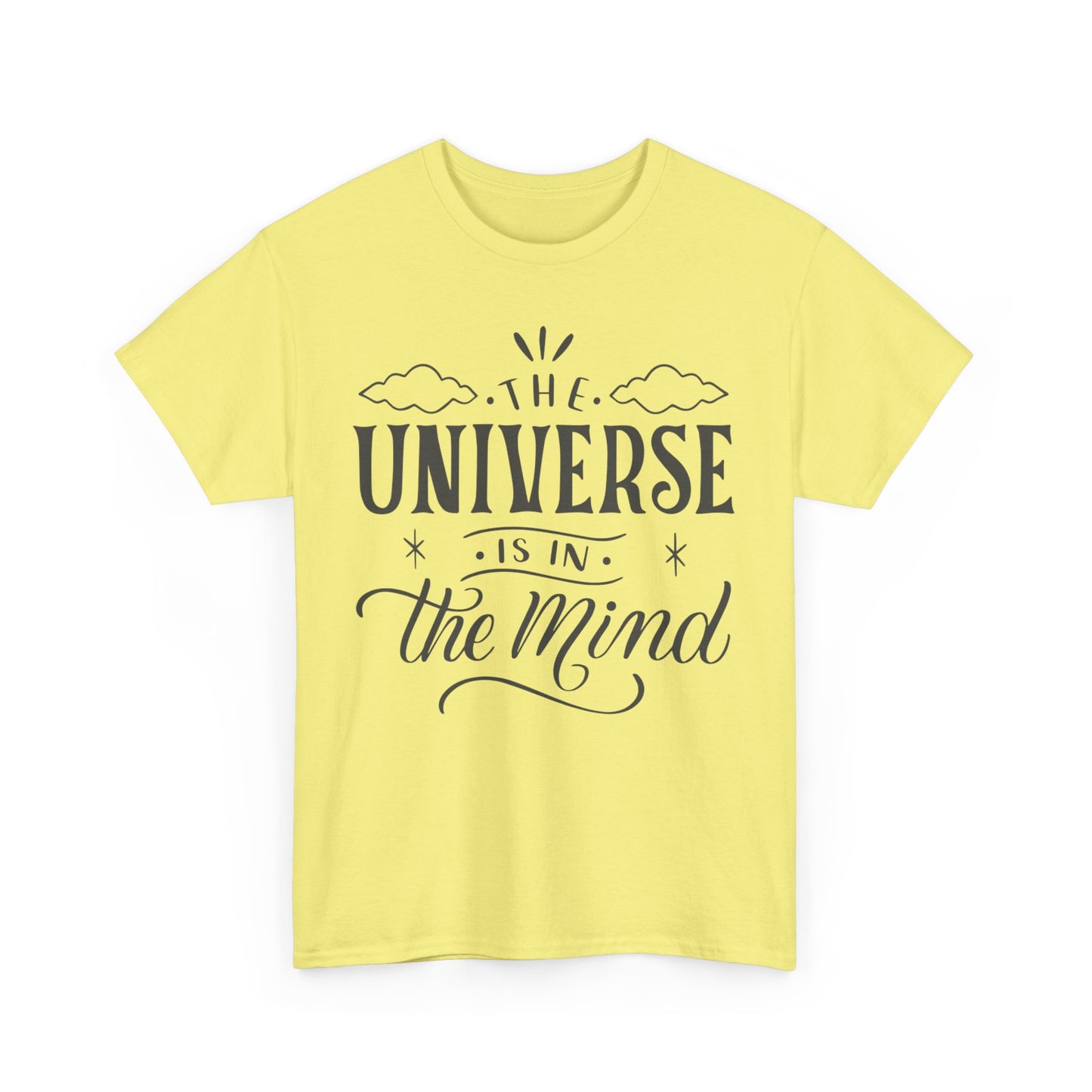 “The Universe Is in the Mind” Cosmic Quote Heavy Cotton Tee