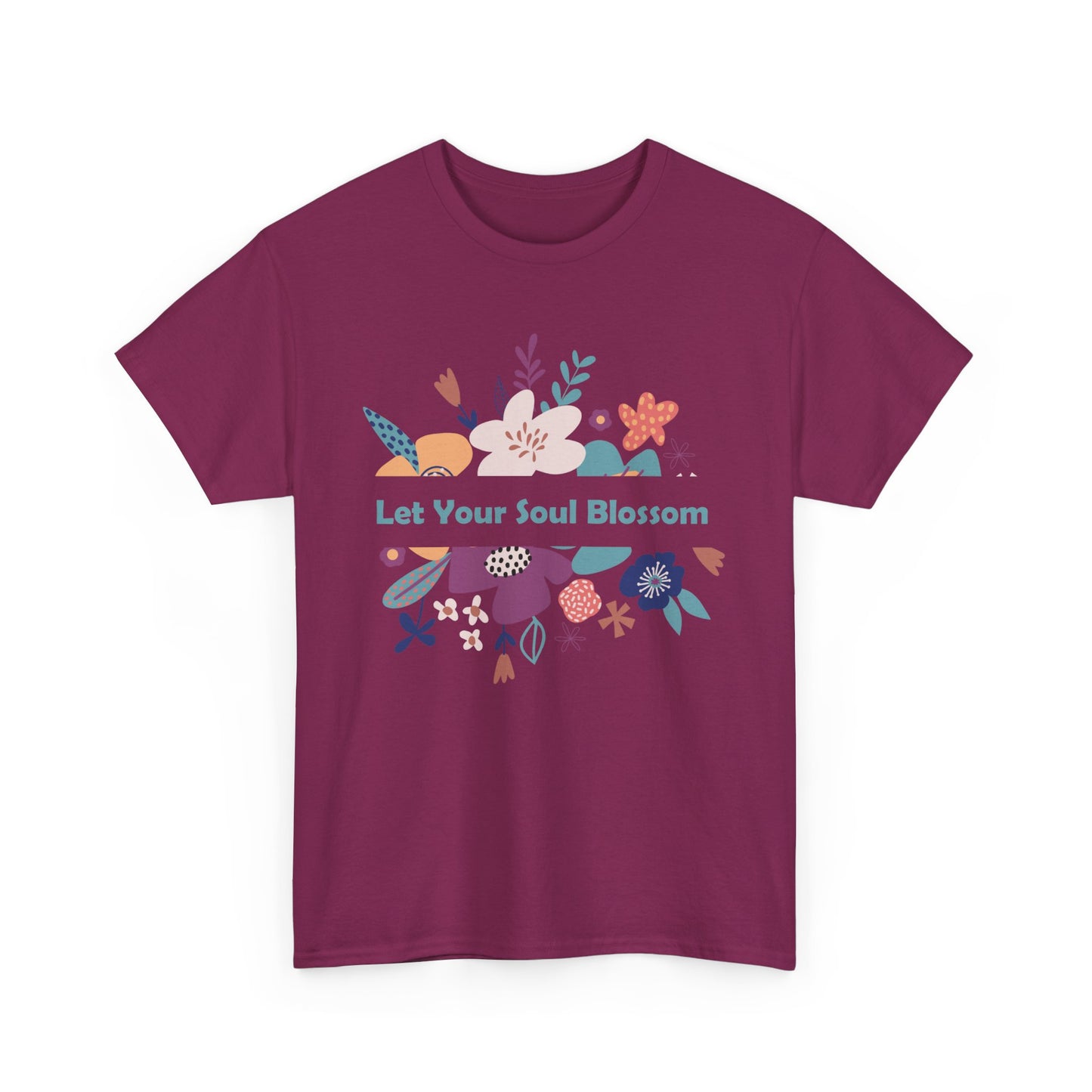 Let Your Soul Blossom Heavy Cotton Tee - Bloom Beyond the Surface