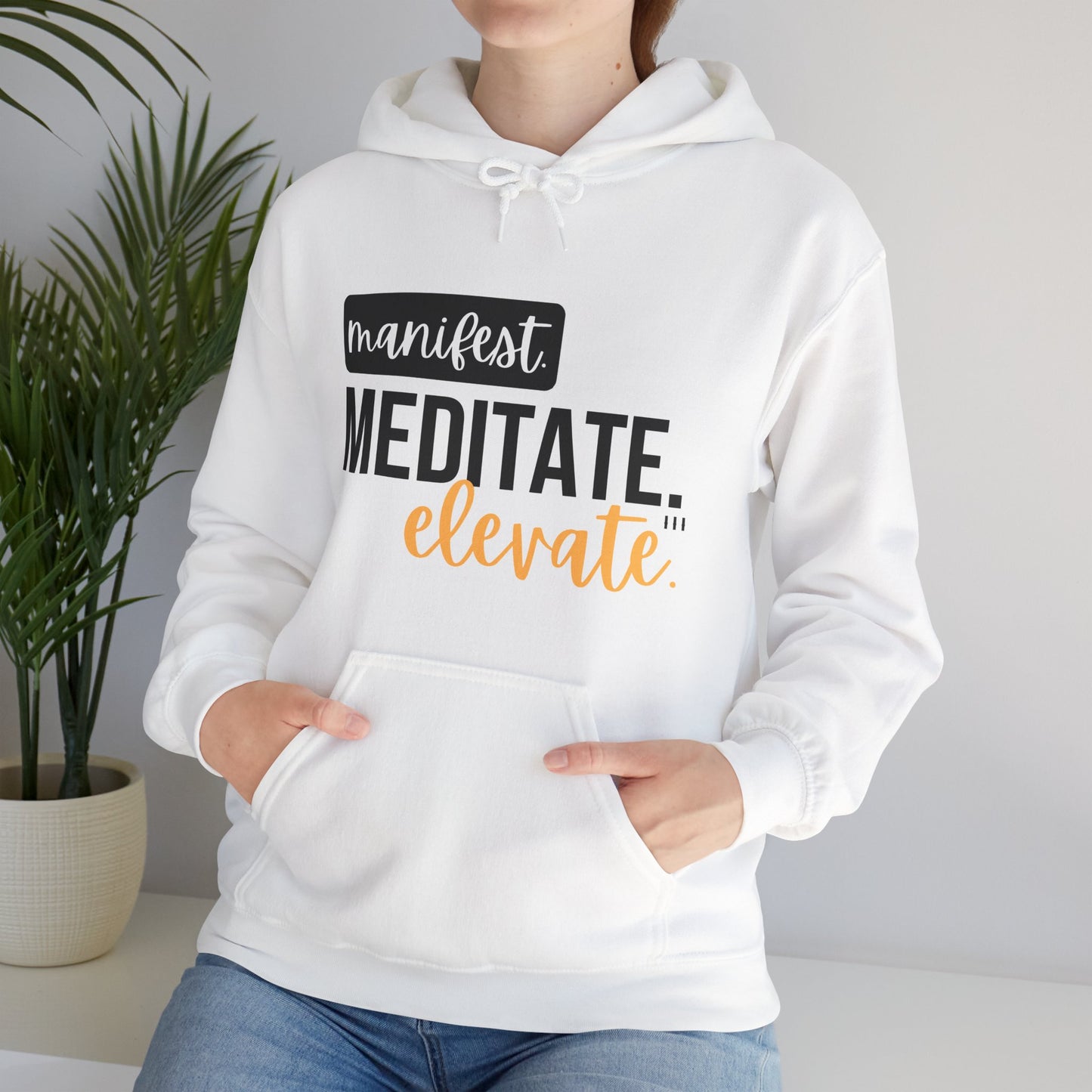 ✨Manifest. Meditate. Elevate. Hoodie – A Wearable Mantra for Mindful Living🌿