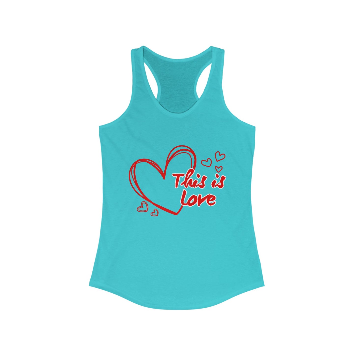 This Is LOVE Racerback Tank – Heartfelt Comfort for Active, Joyful Living
