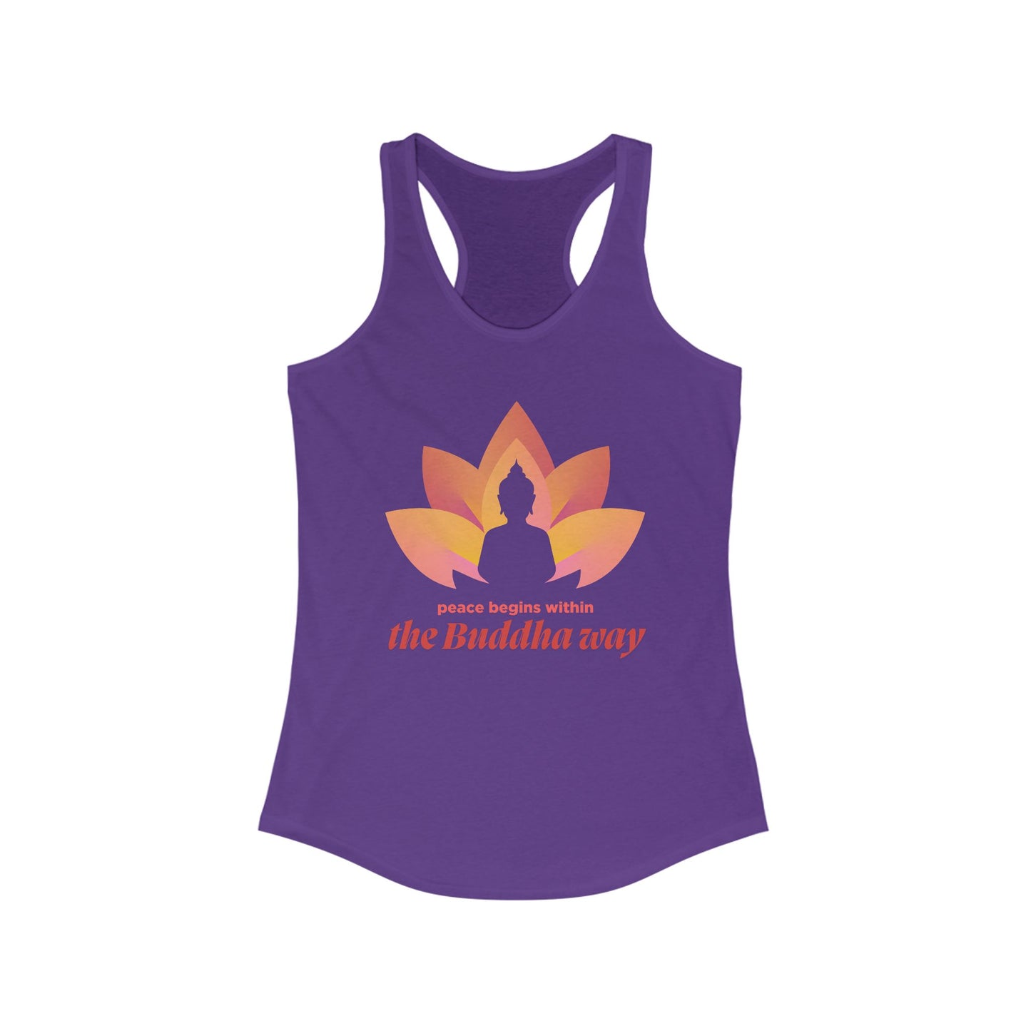 Peace Begins Within Racerback Tank – The Buddha Way to Calm & Clarity