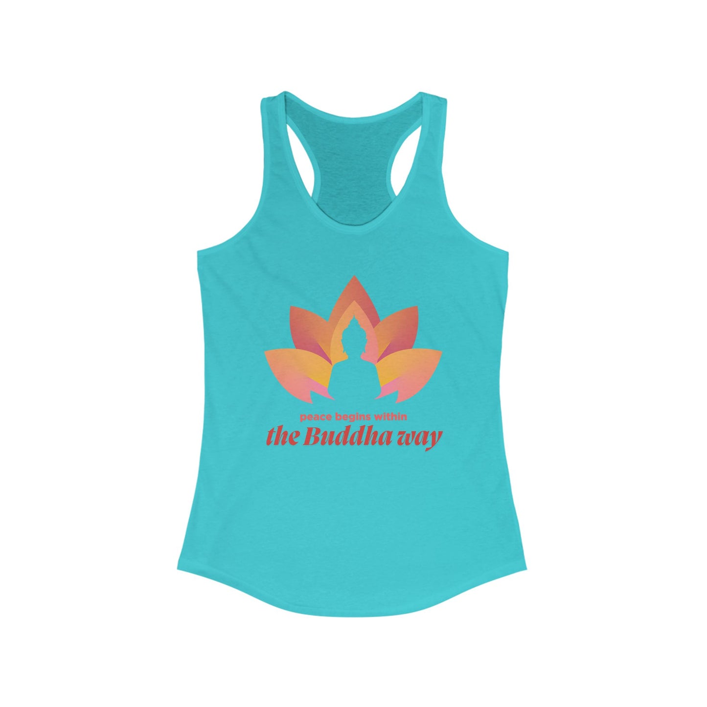 Peace Begins Within Racerback Tank – The Buddha Way to Calm & Clarity