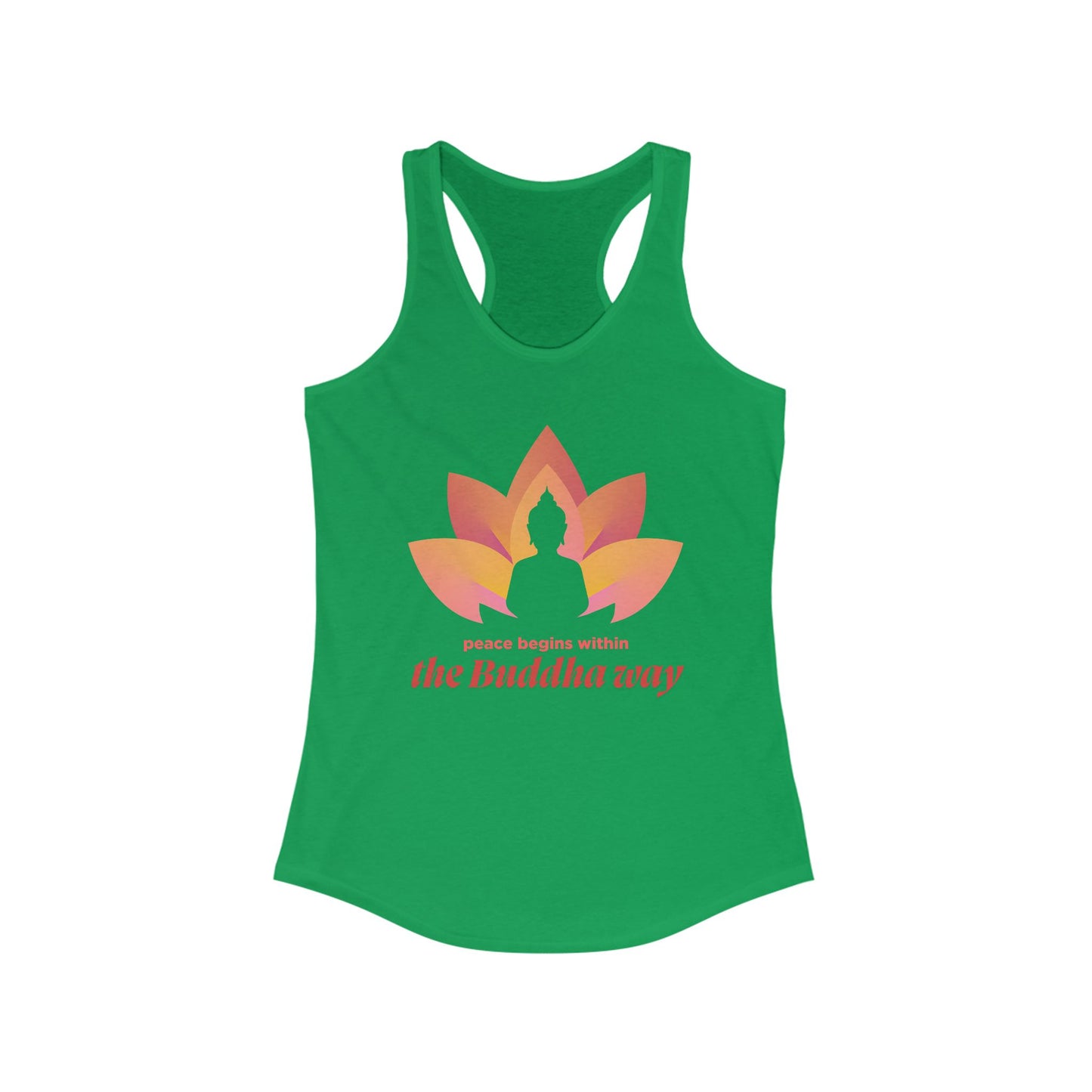 Peace Begins Within Racerback Tank – The Buddha Way to Calm & Clarity
