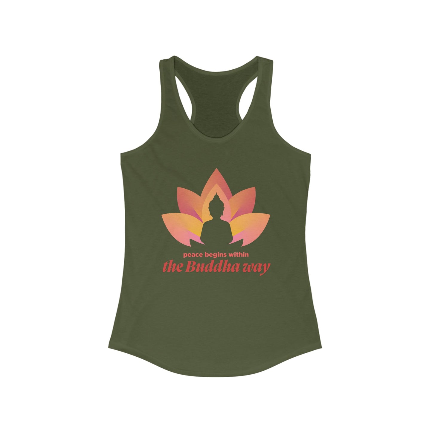 Peace Begins Within Racerback Tank – The Buddha Way to Calm & Clarity