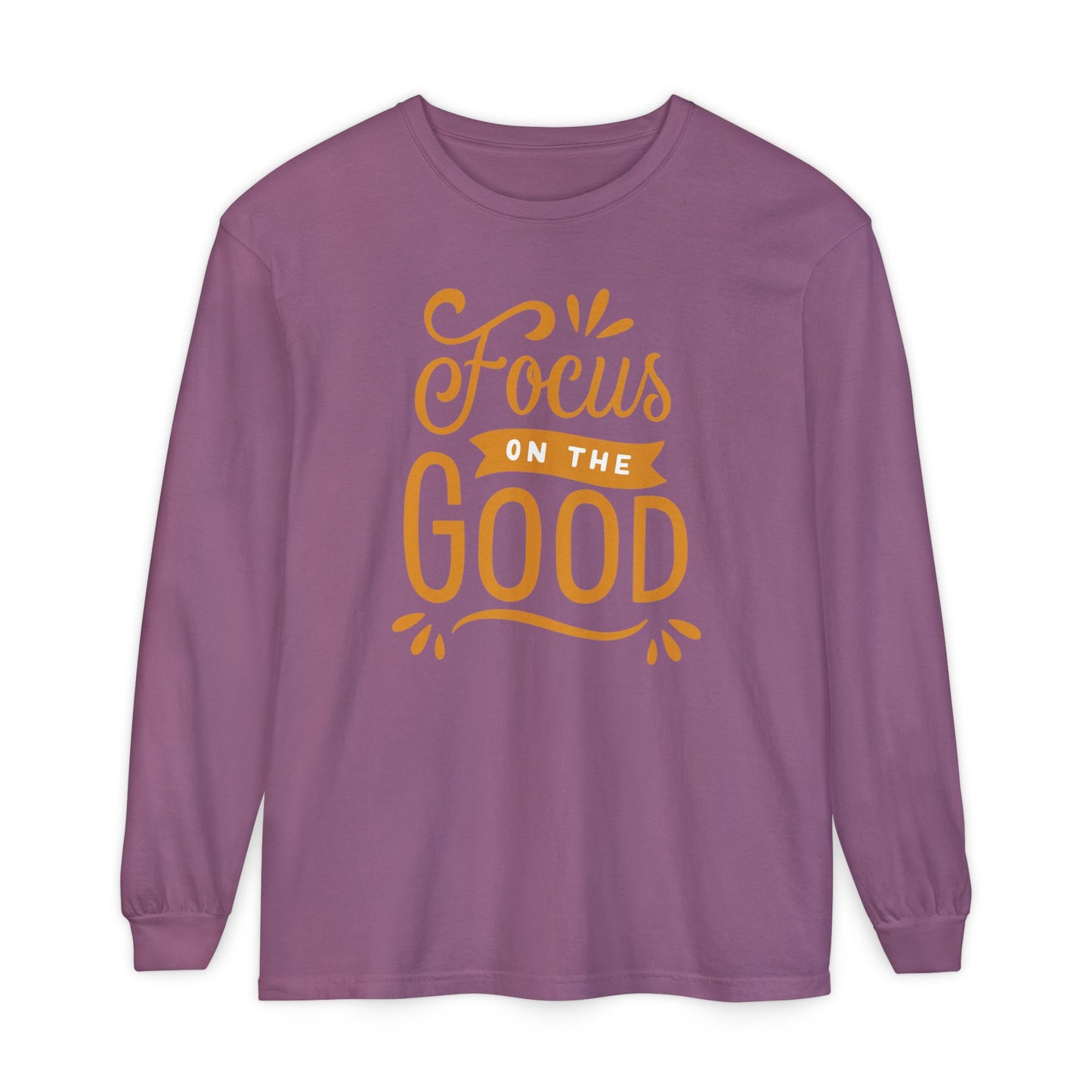✨Focus on the Good - Mindful Message Long Sleeve Tee