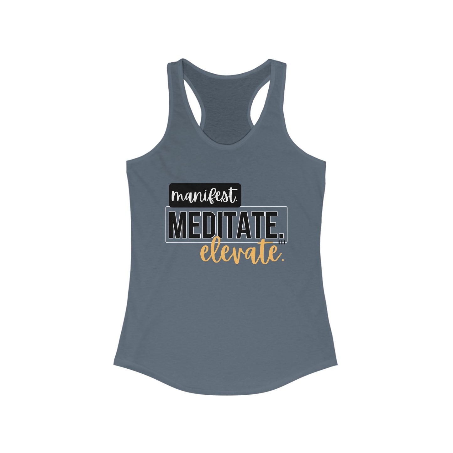 "Manifest, Meditate, Elevate" - Women's Racerback Tank - Empower Your Daily Ritual