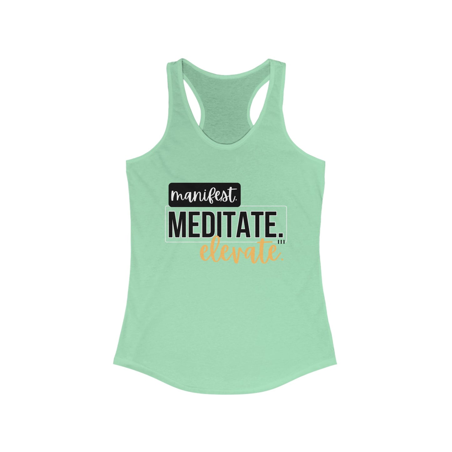 "Manifest, Meditate, Elevate" - Women's Racerback Tank - Empower Your Daily Ritual
