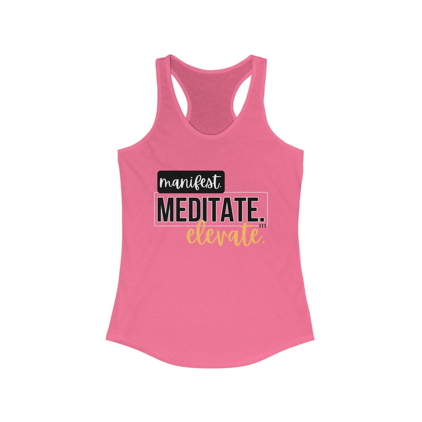"Manifest, Meditate, Elevate" - Women's Racerback Tank - Empower Your Daily Ritual