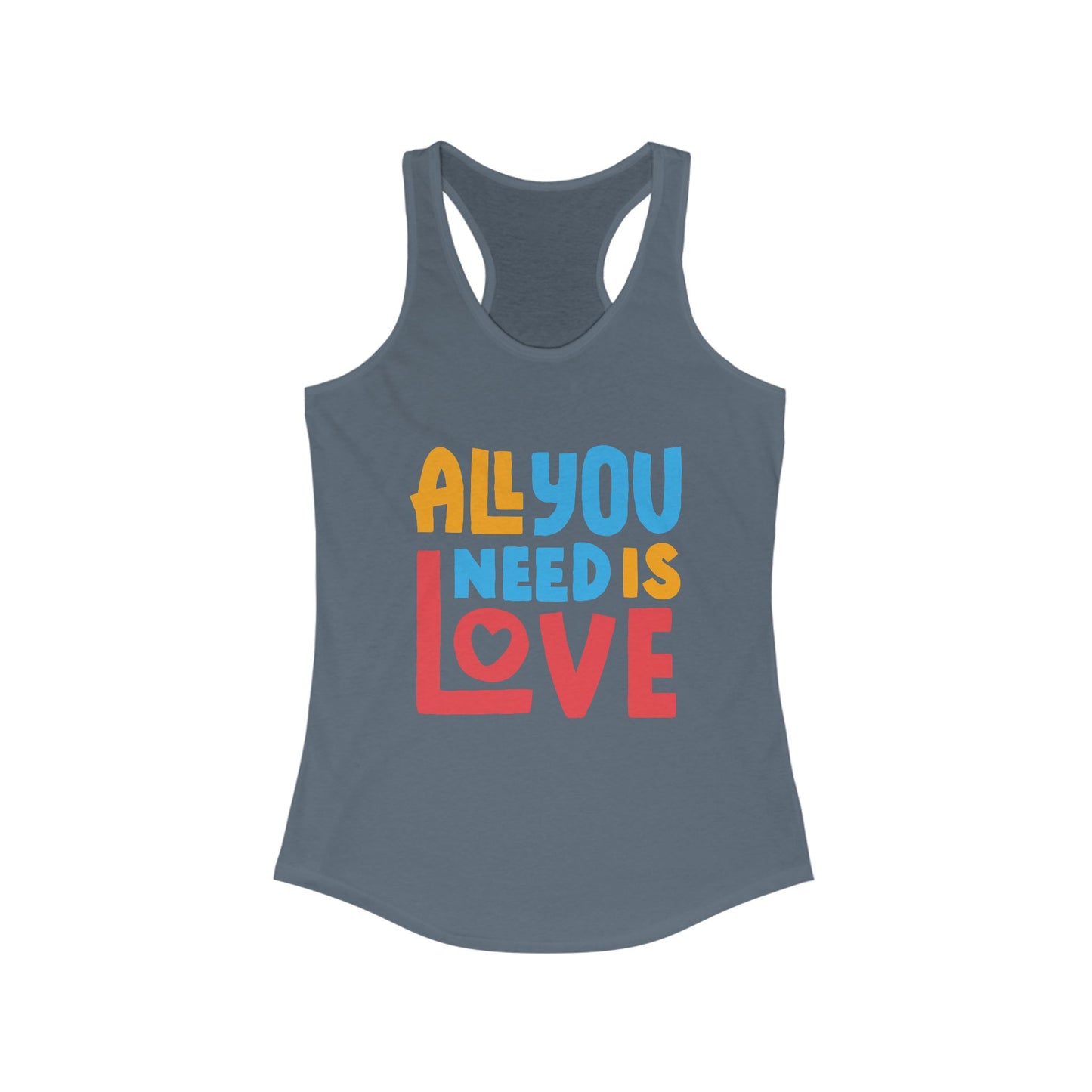 All You Need Is Love Racerback Tank – Radiate Joy in Color