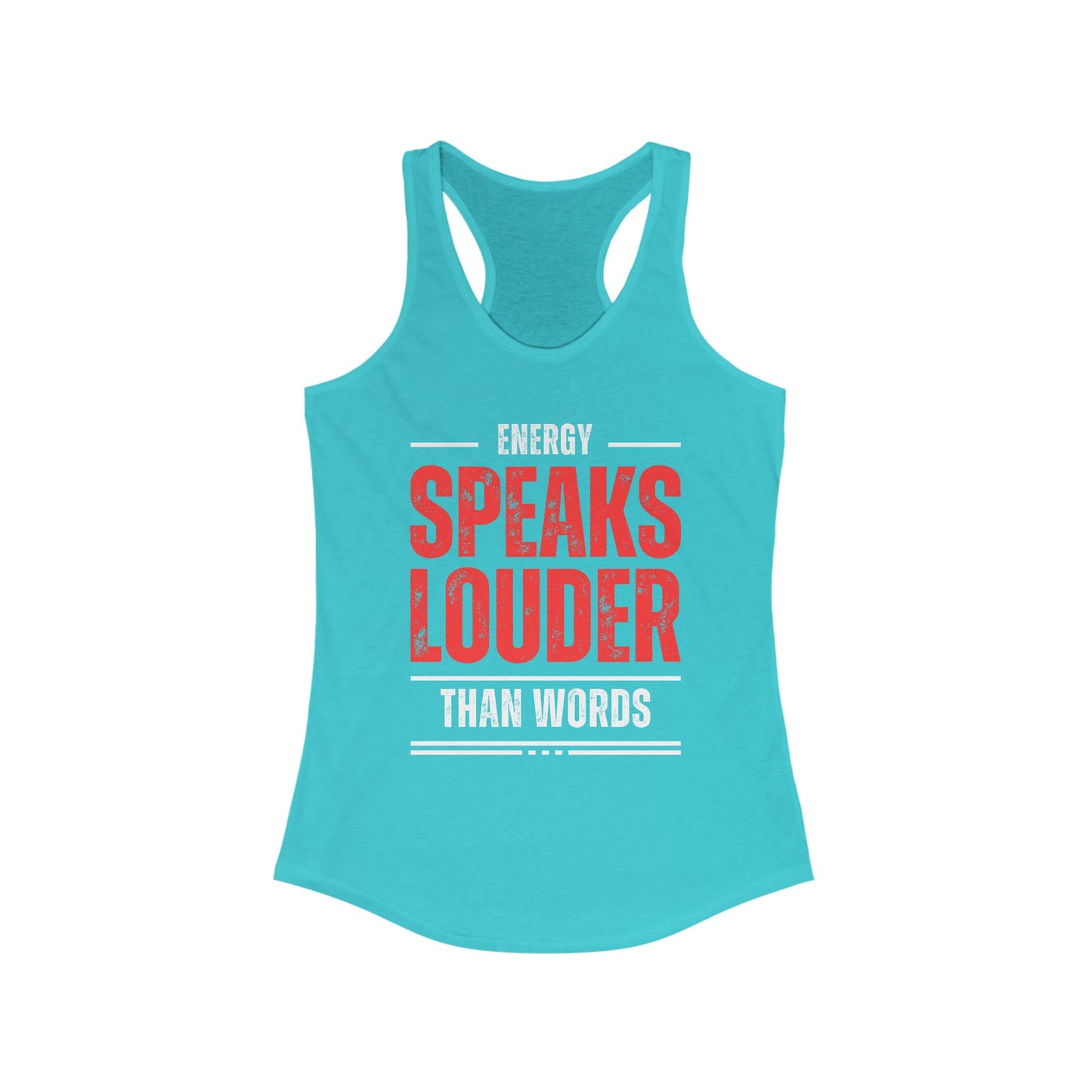 "Energy Speaks Louder Tank" - Move in Your Truth, Radiate from Within - Women's Racerback Tank