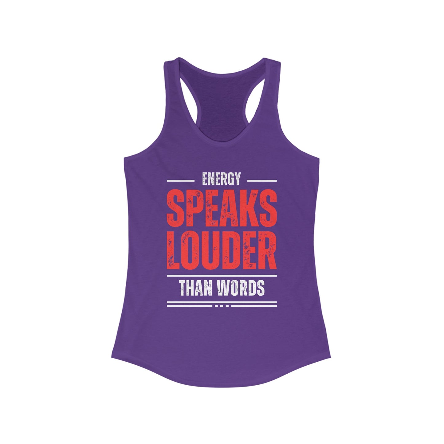 "Energy Speaks Louder Tank" - Move in Your Truth, Radiate from Within - Women's Racerback Tank