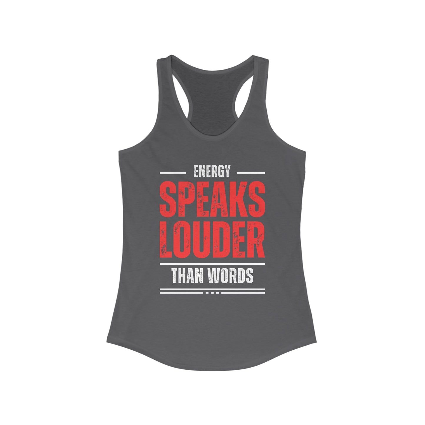 "Energy Speaks Louder Tank" - Move in Your Truth, Radiate from Within - Women's Racerback Tank