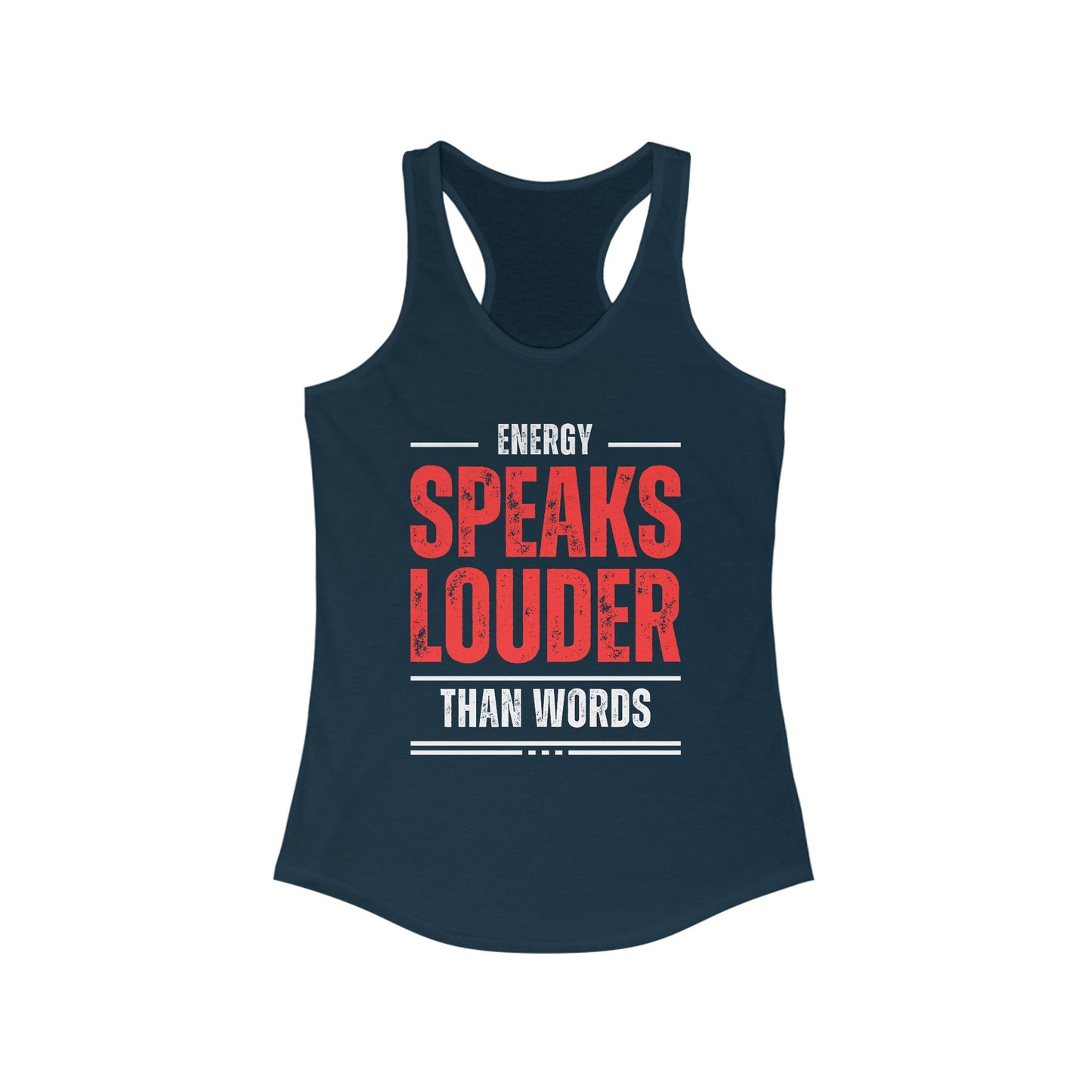 "Energy Speaks Louder Tank" - Move in Your Truth, Radiate from Within - Women's Racerback Tank