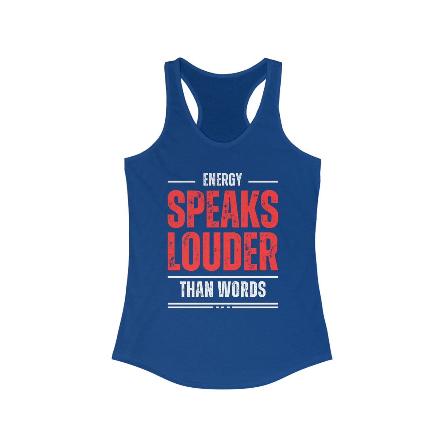 "Energy Speaks Louder Tank" - Move in Your Truth, Radiate from Within - Women's Racerback Tank