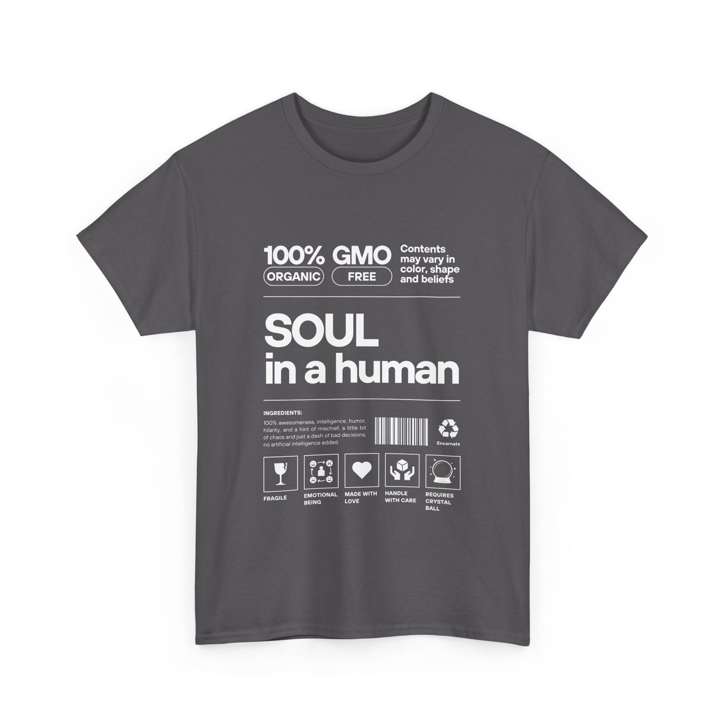 Soul in a Human - Conscious Humor Heavy Cotton Tee