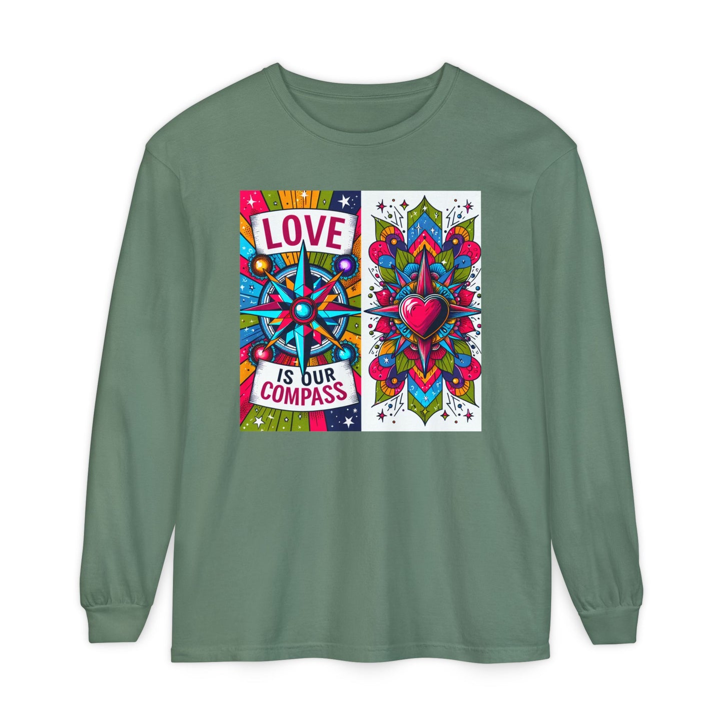 🧭Love Is Our Compass - Soul-Navigating Long Sleeve Tee