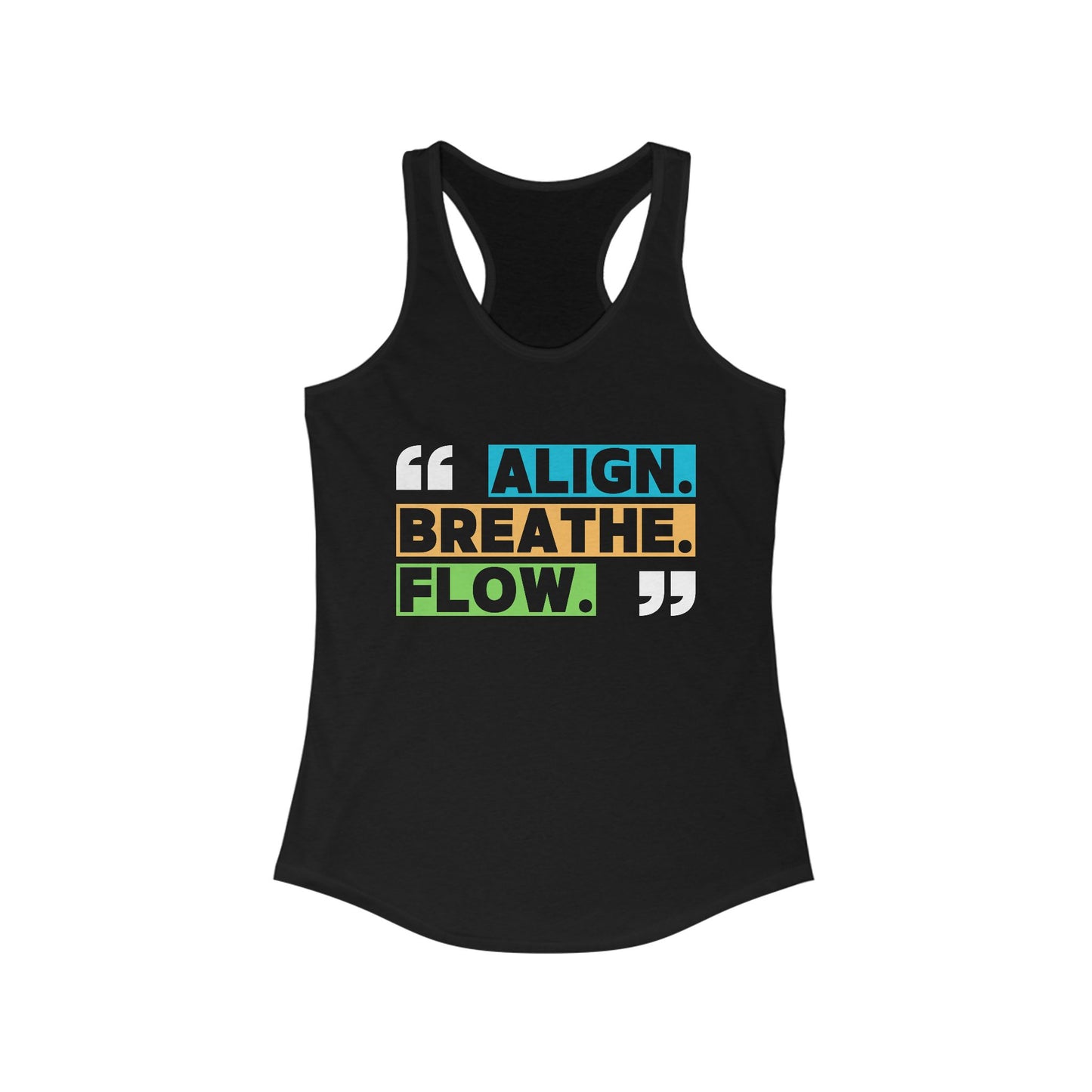 "Align. Breathe. Flow." - Move with Intention, Live in Rhythm - Inspirational Women’s Racerback Tank