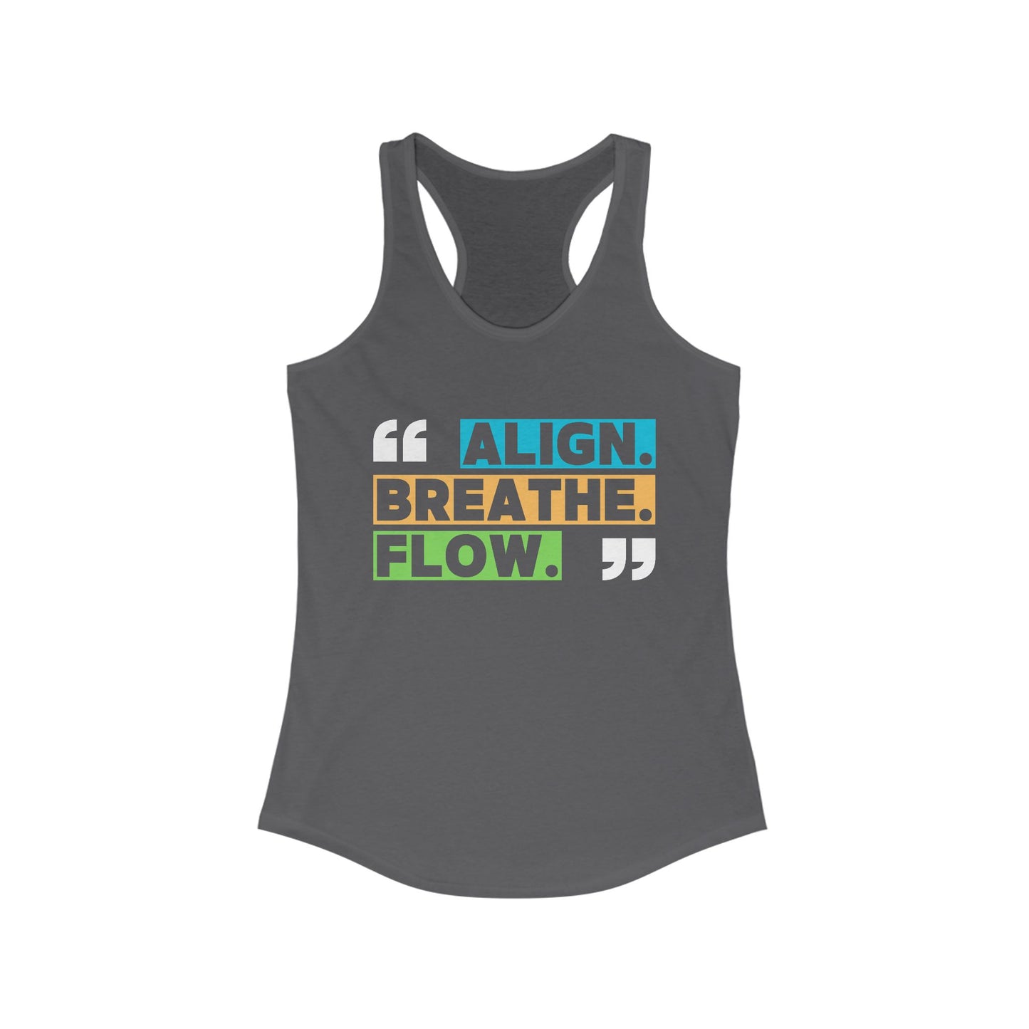 "Align. Breathe. Flow." - Move with Intention, Live in Rhythm - Inspirational Women’s Racerback Tank