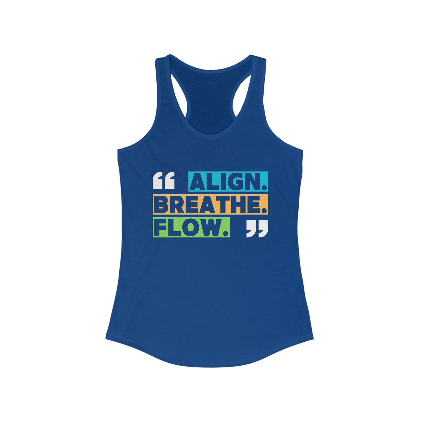 "Align. Breathe. Flow." - Move with Intention, Live in Rhythm - Inspirational Women’s Racerback Tank