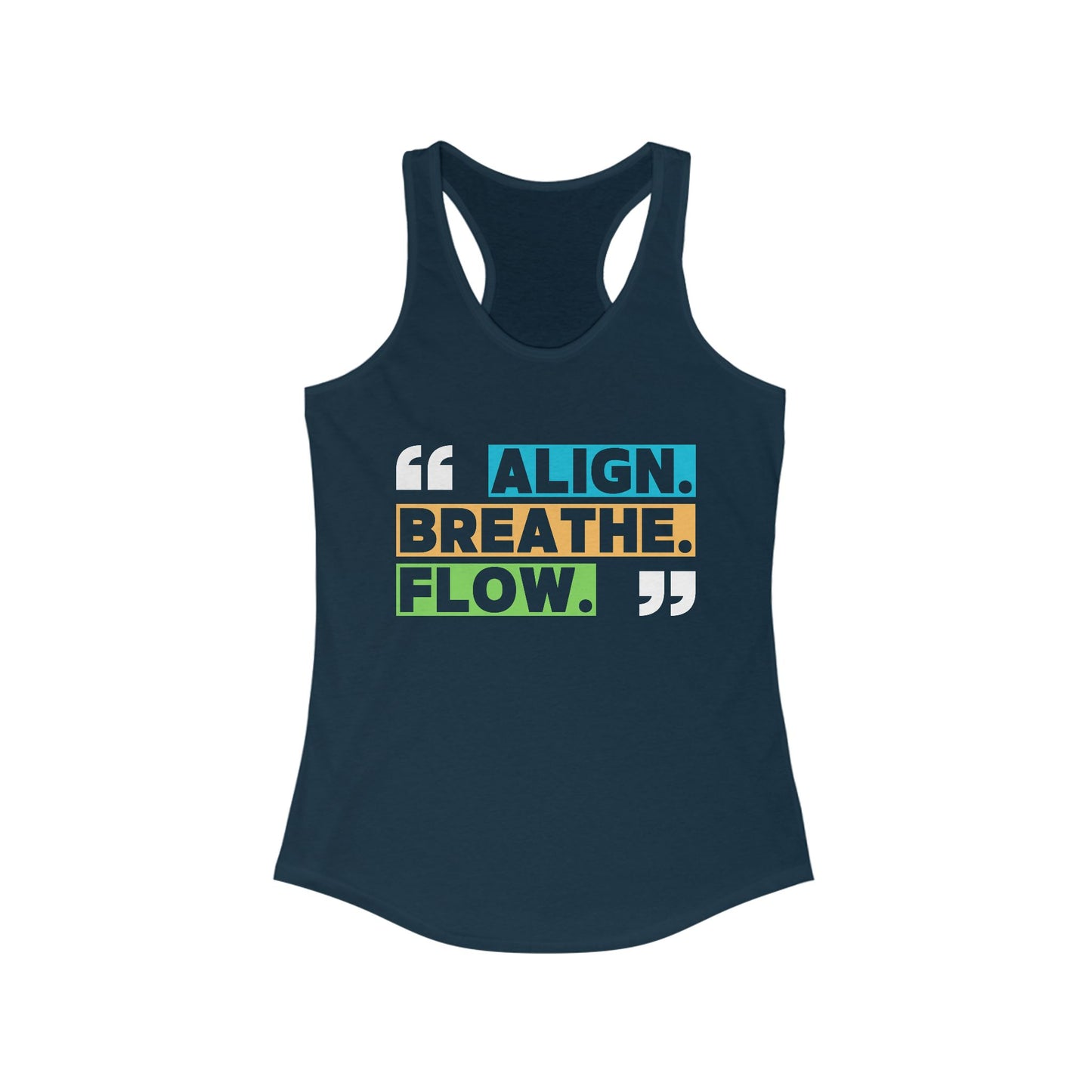 "Align. Breathe. Flow." - Move with Intention, Live in Rhythm - Inspirational Women’s Racerback Tank
