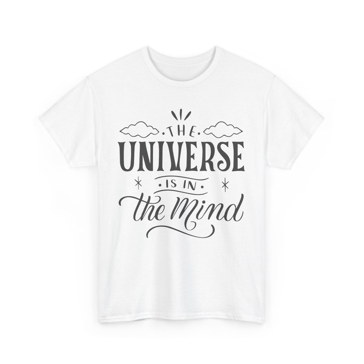 “The Universe Is in the Mind” Cosmic Quote Heavy Cotton Tee