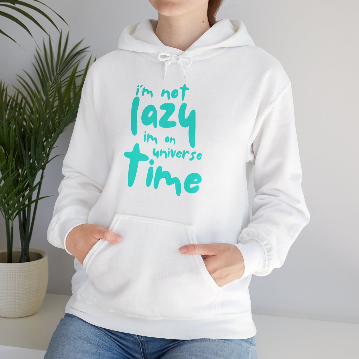 “I’m Not Lazy — I’m on Universe Time” Cosmic Flow Hoodie✨🕰️