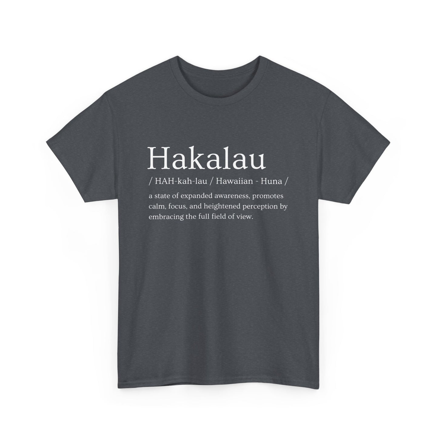 🌴Hakalau Awareness Heavy Cotton Tee - Expand Your Focus
