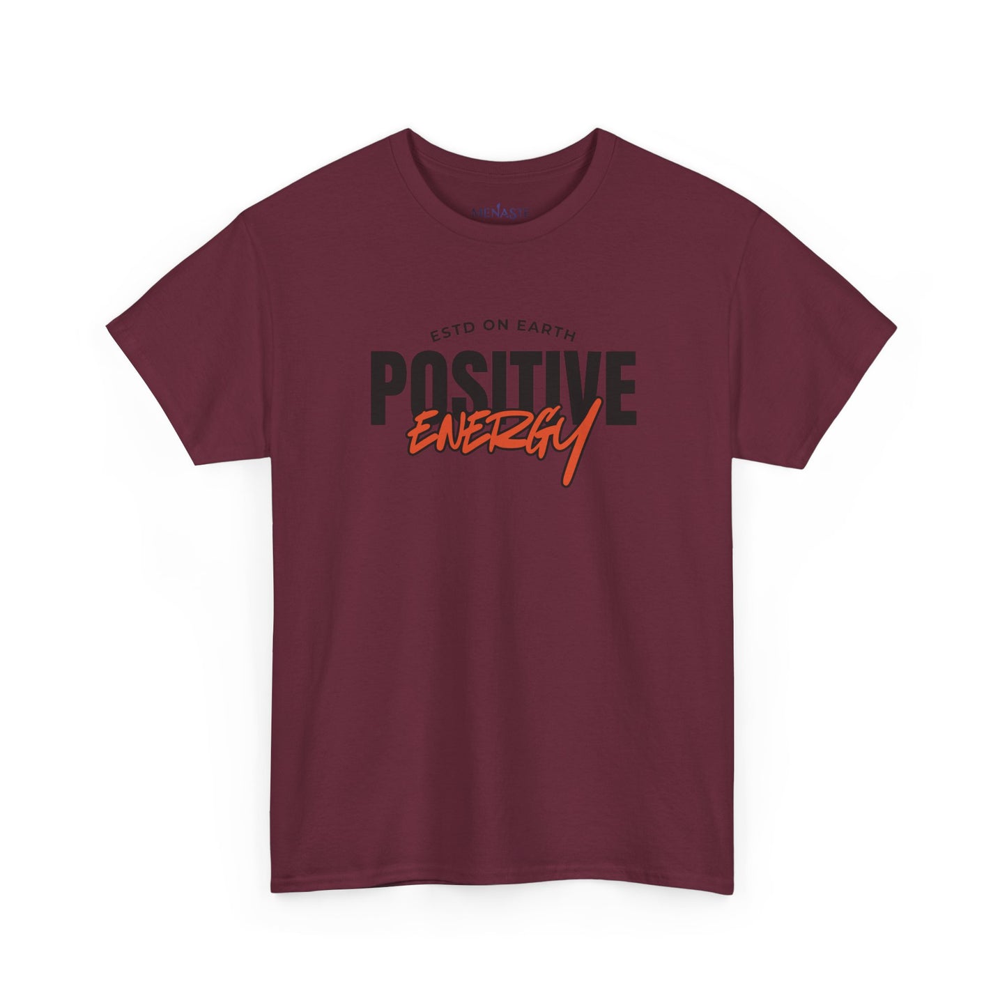 ⚡ Menaste “Positive Energy” — Grounded Radiance T-Shirt
