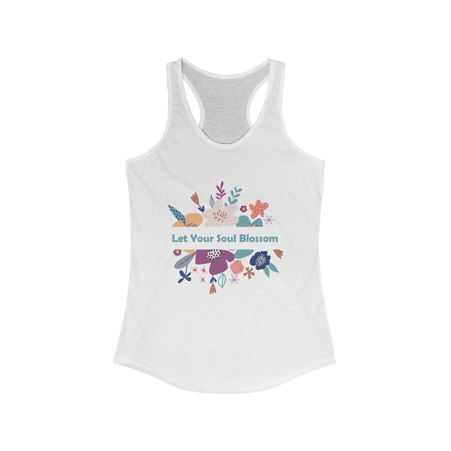 "Let Your Soul Blossom" Floral Racerback Tank Top
