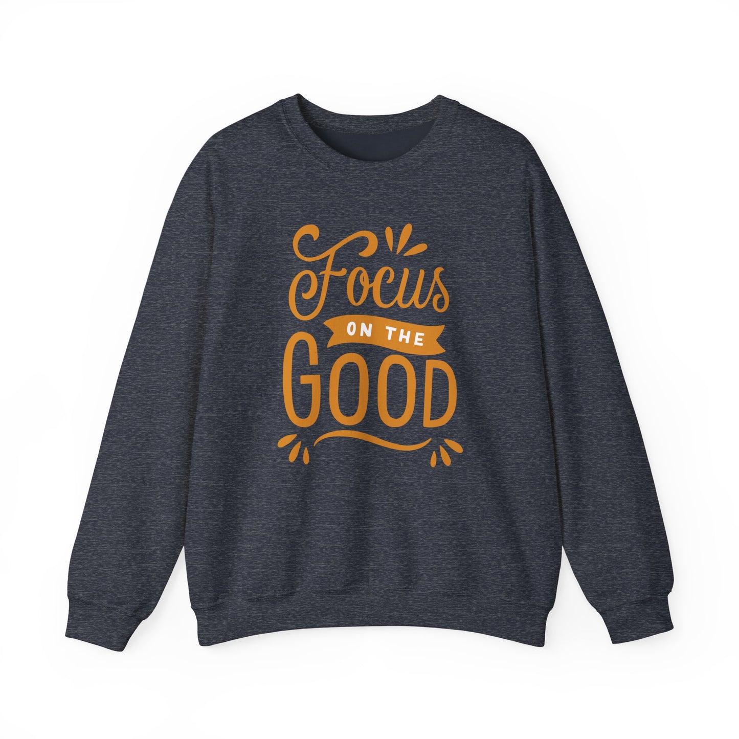 🌼Focus on the Good - Wearable Light for the Soul Crewneck Sweatshirt