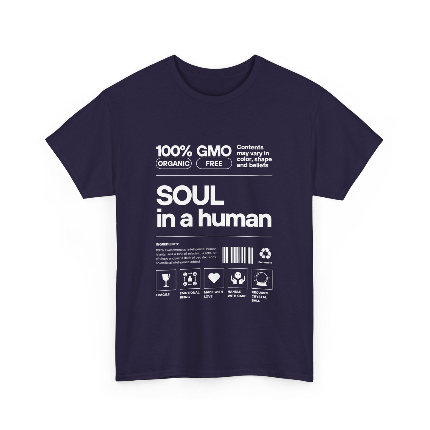 Soul in a Human - Conscious Humor Heavy Cotton Tee