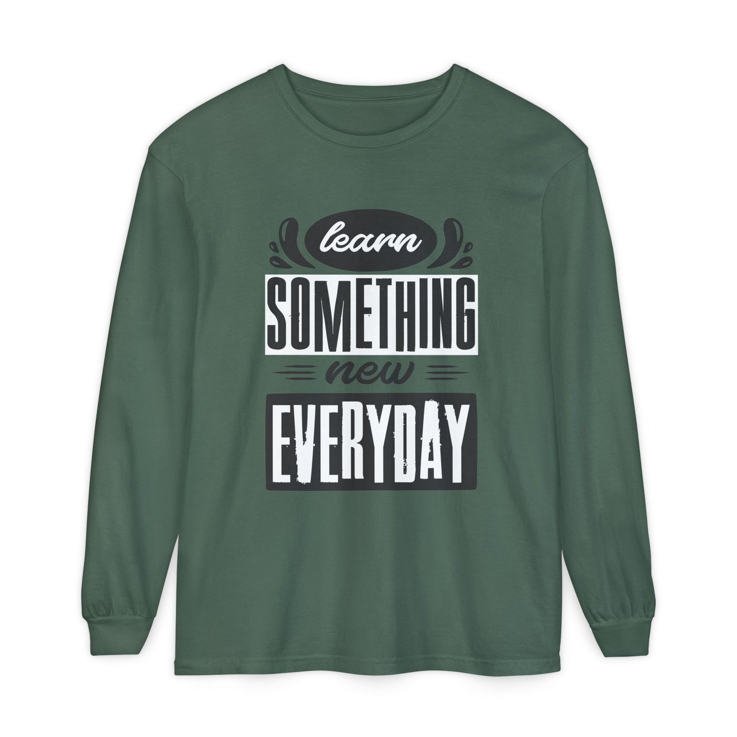 📚Learn Something New Every Day - Curiosity Long Sleeve Tee