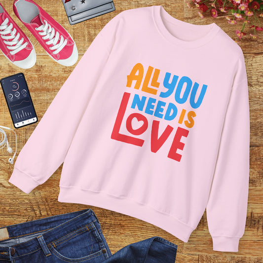 💖All You Need Is Love - Rainbow Affirmation Crewneck Sweatshirt