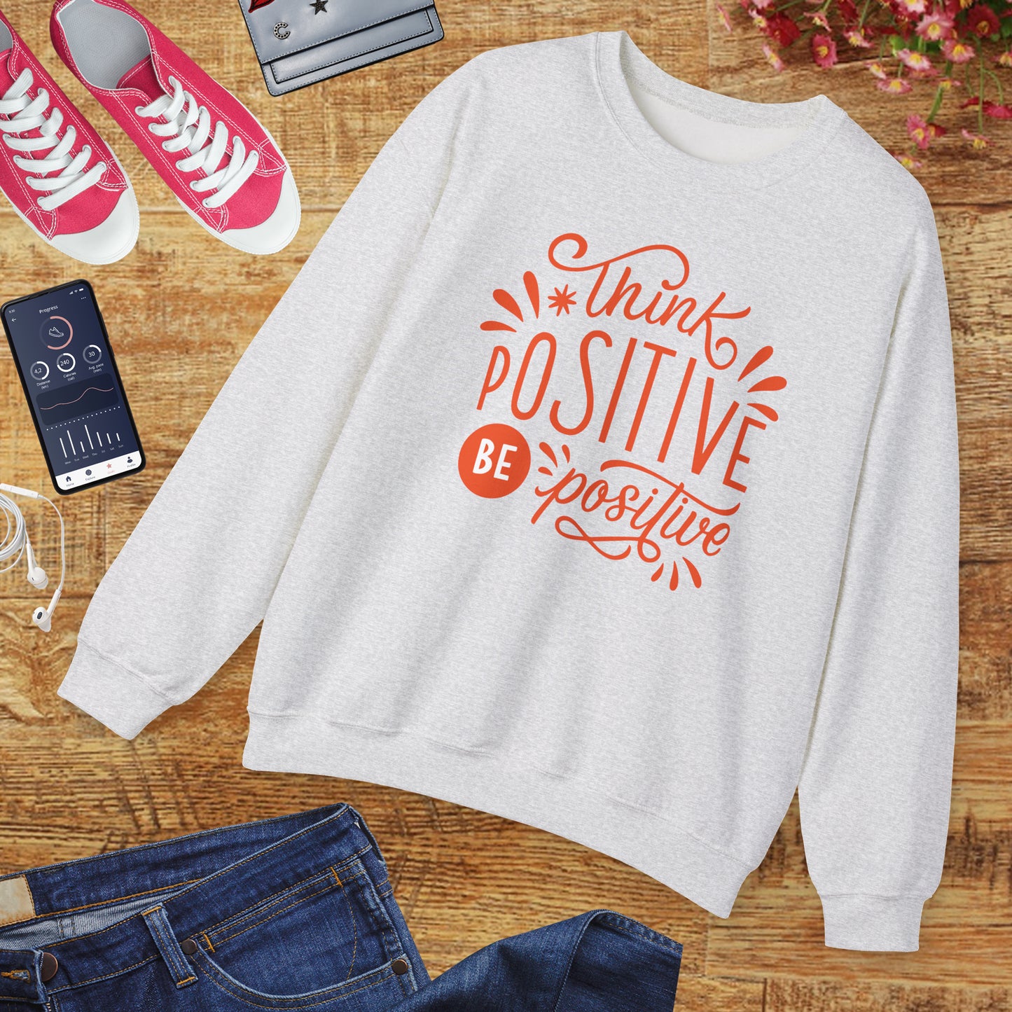 🌼Think Positive, Be Positive - Let Your Energy Bloom Crewneck Sweatshirt