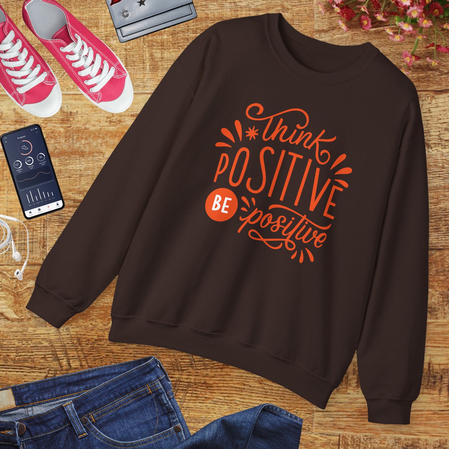 🌼Think Positive, Be Positive - Let Your Energy Bloom Crewneck Sweatshirt