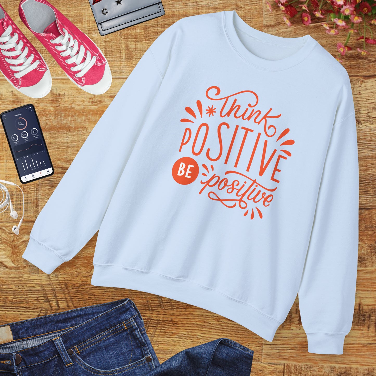 🌼Think Positive, Be Positive - Let Your Energy Bloom Crewneck Sweatshirt