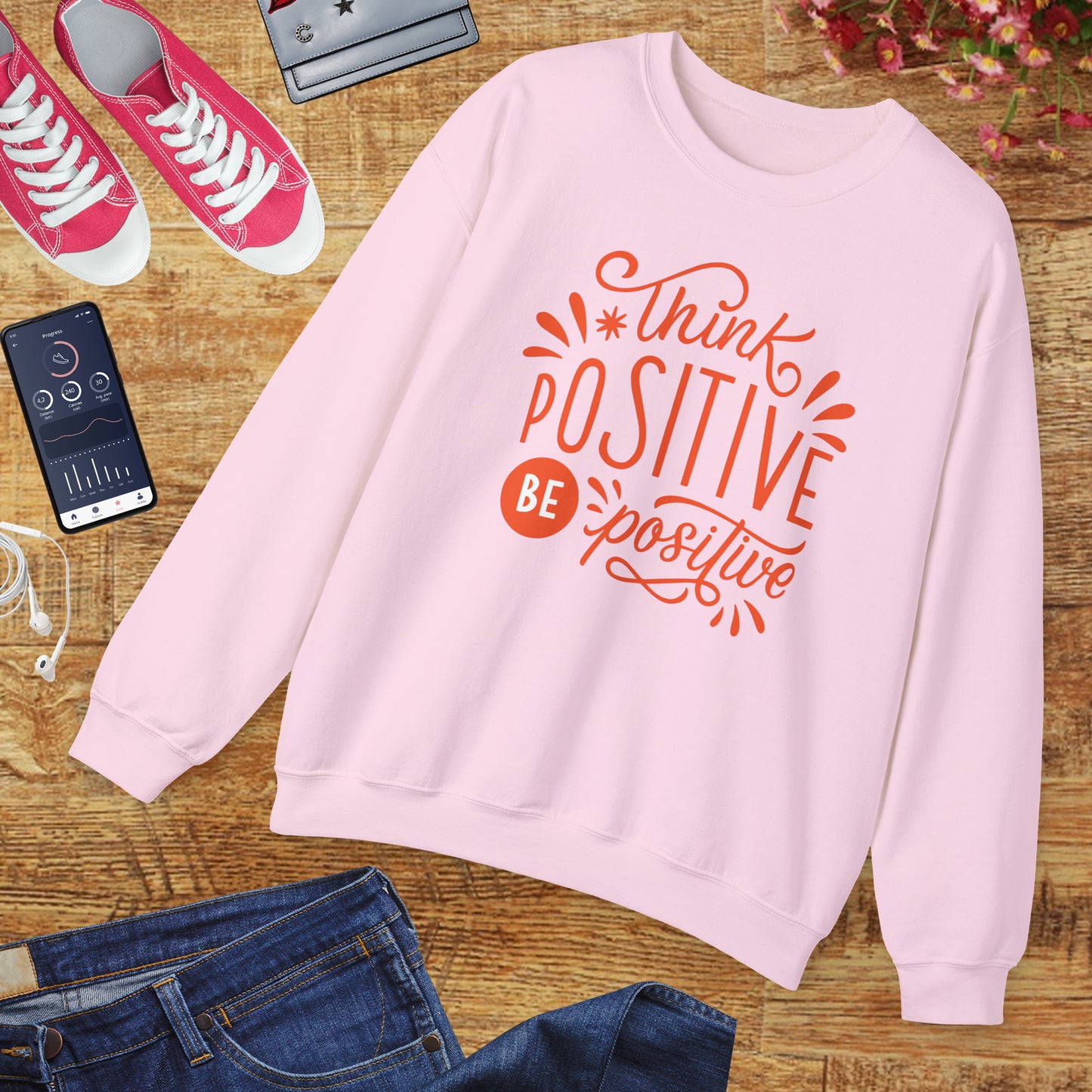 🌼Think Positive, Be Positive - Let Your Energy Bloom Crewneck Sweatshirt