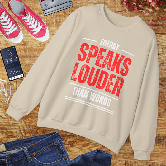 🔮Energy Speaks Louder - Vibrational Wisdom Crewneck Sweatshirt